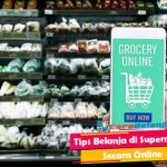 Tips Belanja Supermarket Online Ditengah Pandemi