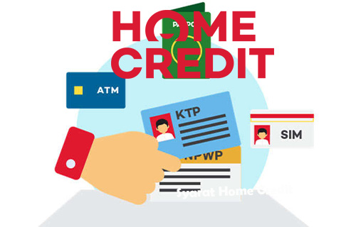Dokumen Untuk Pengajuan di Home Credit