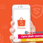 Cara Ubah Username Shopee Lewat Aplikasi