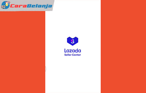 1 Buka Aplikasi Seller Center Lazada