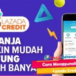 Cara Menggunakan Lazada Credit di Lazada